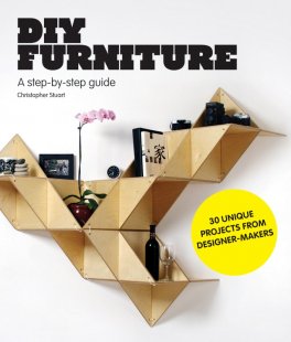 The perfect guide to making your own furniture. Photo: Stilsucht.de